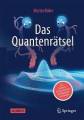 Das Quantenrtsel: Ein Science-fiction-roman Zur Quantenmechanik By Martin B?ker 
