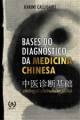 Karine Calligaris Editora Sc Bases Do Diagnóstico Da Medicina Chi (tapa Blanda)
