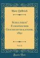 Schulthess' Europäischer Geschichtskalender, 1891, Vol. 32 (classic Reprint)  Ne