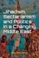 Yihadismo, Sectarismo Y Política En Un Medio Oriente Cambiante, Libro De Bolsillo De A...