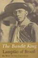 Bandit King: Lampiao Of Brazil, Libro De Bolsillo De Chandler, Billy Jaynes, Marca N...