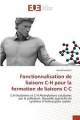 Fonctionnalisation De Liaisons C-h Pour La Formation De Liaisons C-c By Jamal Ko