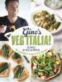 Gino's Veg Italia! Ec D'acampo Gino English Hardback Hodder And Stoughton