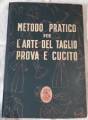 Libro Metodo Pratico Per L'arte Del Taglio Prova E Cucito Singer Vintage