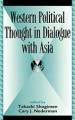 Western Political Thought In Dialogue With Asia, Shogimen, Nederman, Black+-